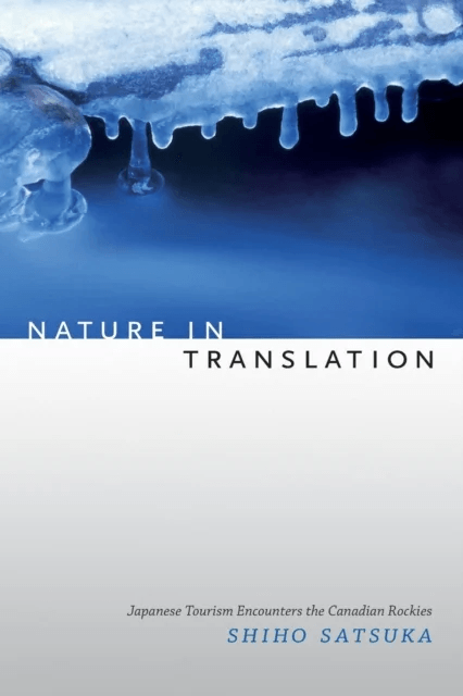 Nature in Translation av Shiho Satsuka