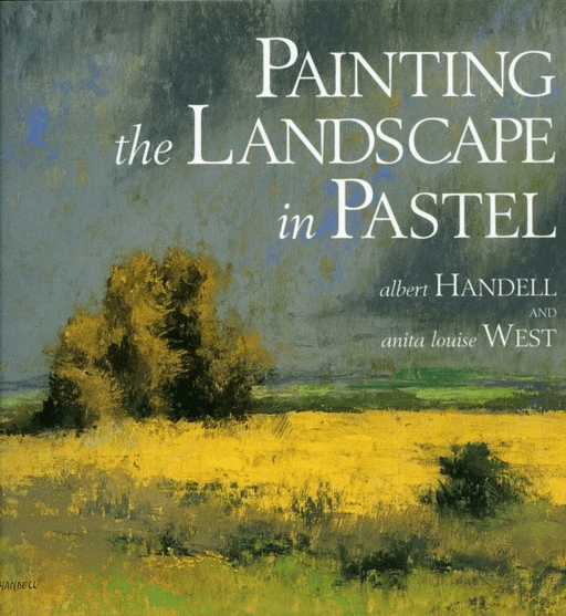 Painting the Landscape in Pastel av A Handell