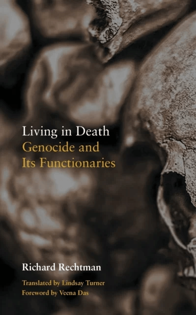 Living in Death av Richard Rechtman