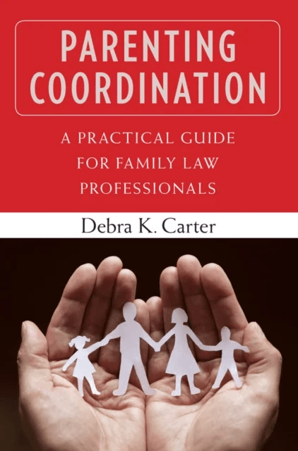 Parenting Coordination av Debra K. Carter