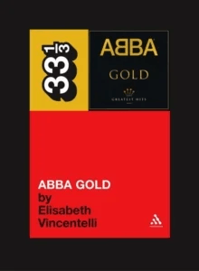 Abba's Abba Gold av Elisabeth Vincentelli