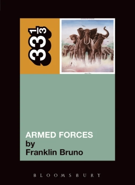 Elvis Costello's Armed Forces av Franklin Bruno