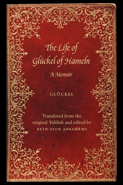 The Life of Gluckel of Hameln