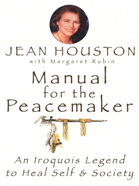 Manual for the Peacemaker av Jean Ph.D. (Jean Houston) Houston