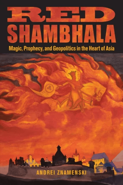 Red Shambhala av Andrei A. Znamenski