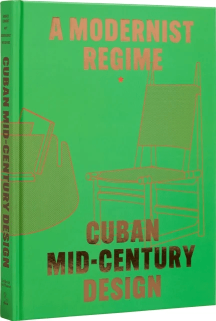 Cuban Mid-Century Design av Abel Gonzalez Fernandez, Laura Mott