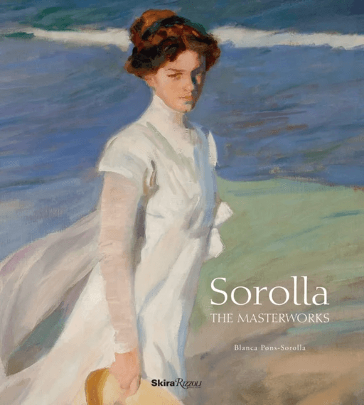 Sorolla: The Masterworks av Blanca Pons-Sorolla