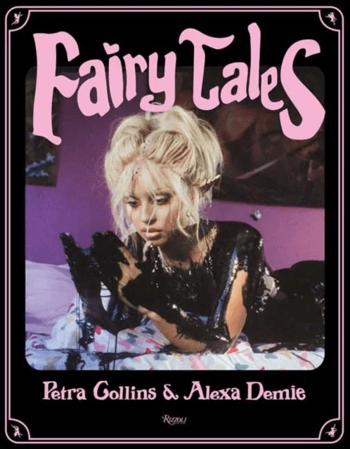 Fairytales av Petra Collins, Alexandra Leigh Demie