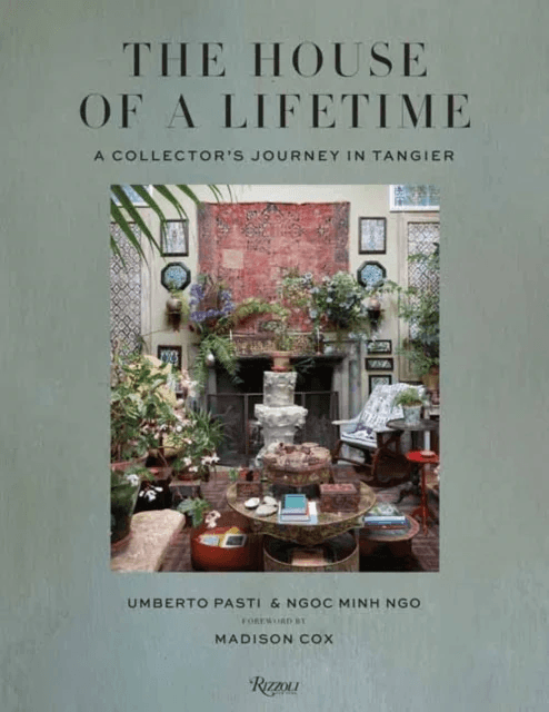 The House of a Lifetime av Umberto Pasti, Ngoc Minh Ngo