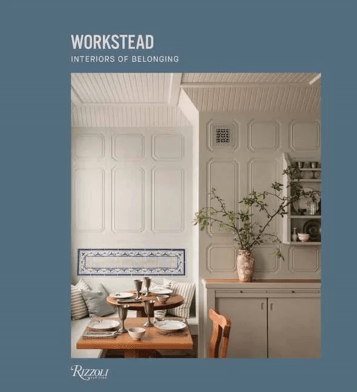 Interiors of Belonging: Workstead av David Sokol