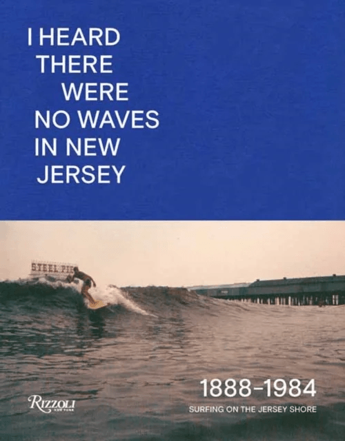 I Heard There Were No Waves in New Jersey av Johan Kugelberg, Danny DiMauro