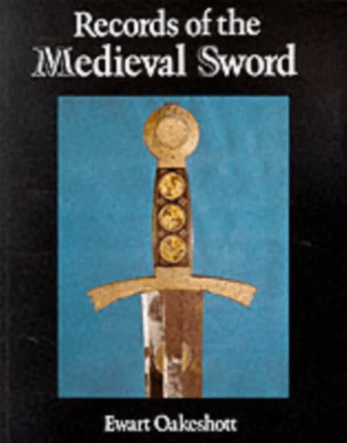 Records of the Medieval Sword av Ewart Oakeshott