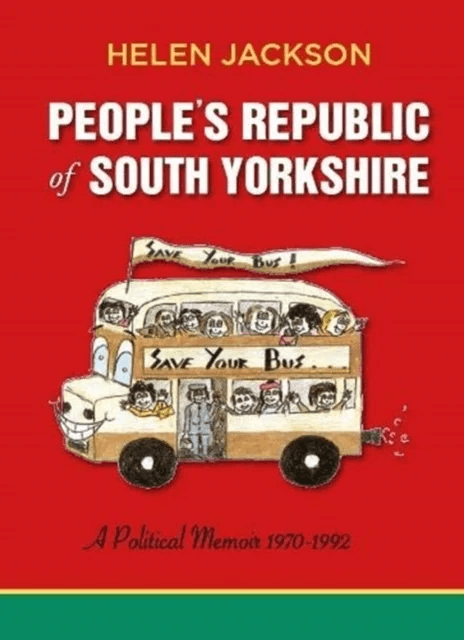 People's Republic of South Yorkshire av Helen Jackson