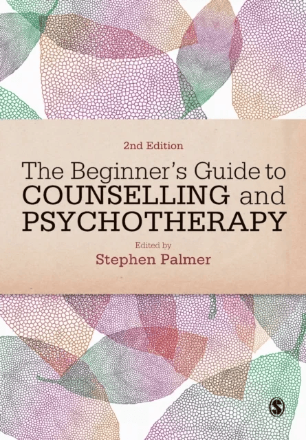 The Beginner's Guide to Counselling &amp; Psychotherapy