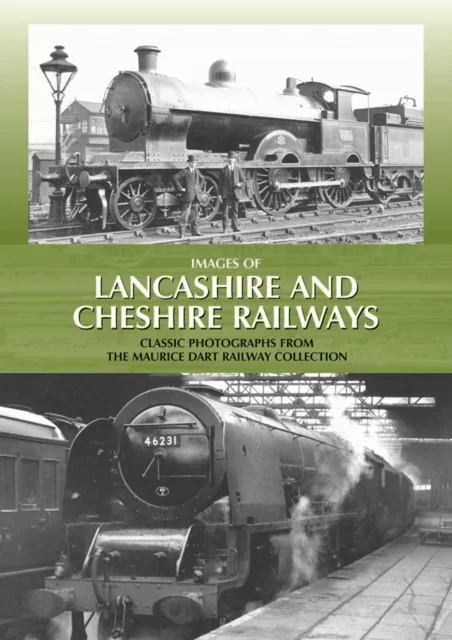 Images of Lancashire and Cheshire Railways av Maurice Dart