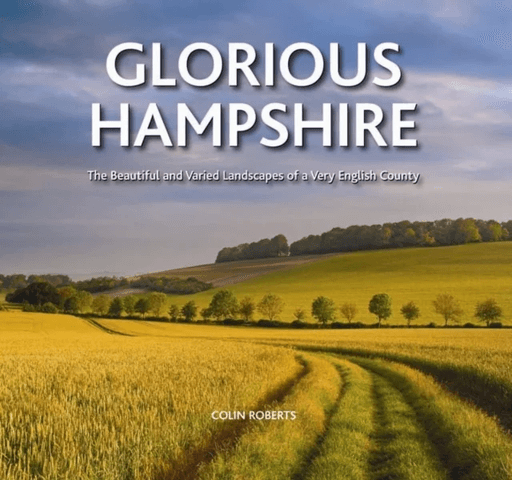 Glorious Hampshire av Colin Roberts