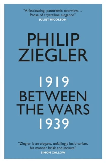 Between the Wars av Philip Ziegler