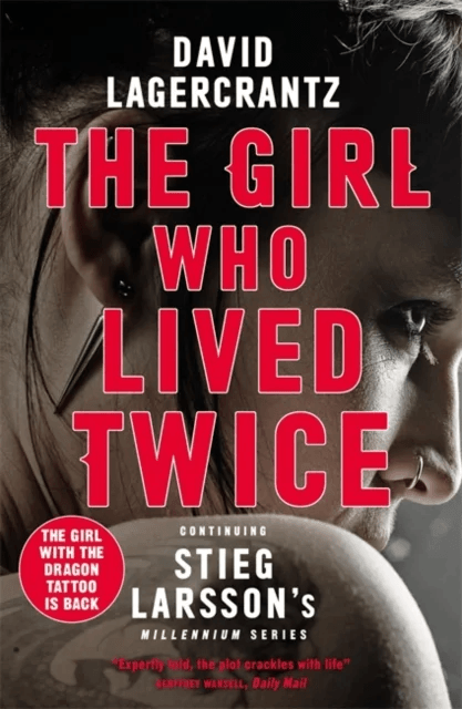 The Girl Who Lived Twice av David Lagercrantz