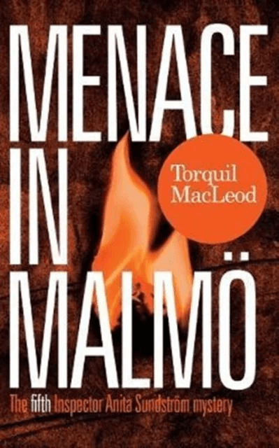 Menace in Malmo av Torquil MacLeod