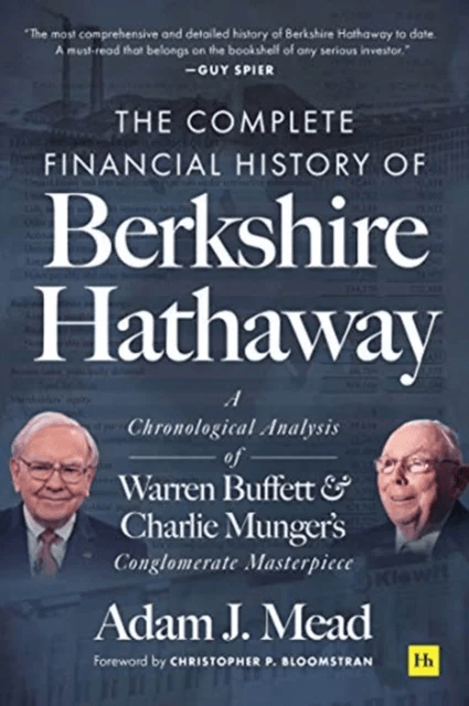 The Complete Financial History of Berkshire Hathaway av Adam J. Mead