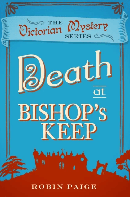 Death at Bishop's Keep av Robin Paige