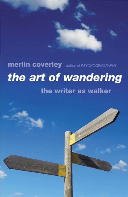 The Art of Wandering av Merlin Coverley