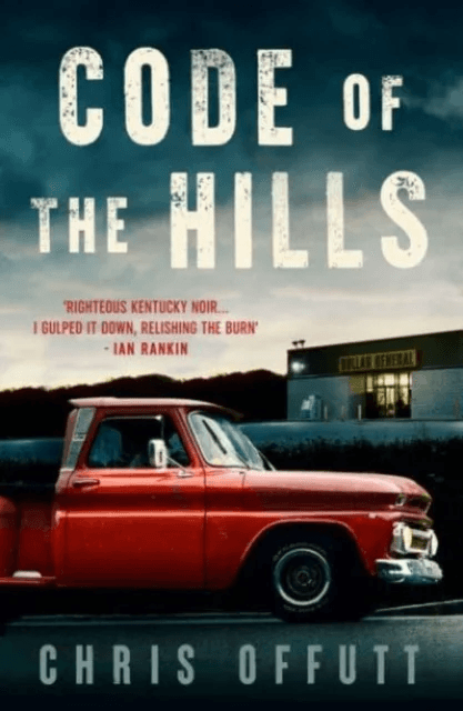Code of the Hills av Chris Offutt