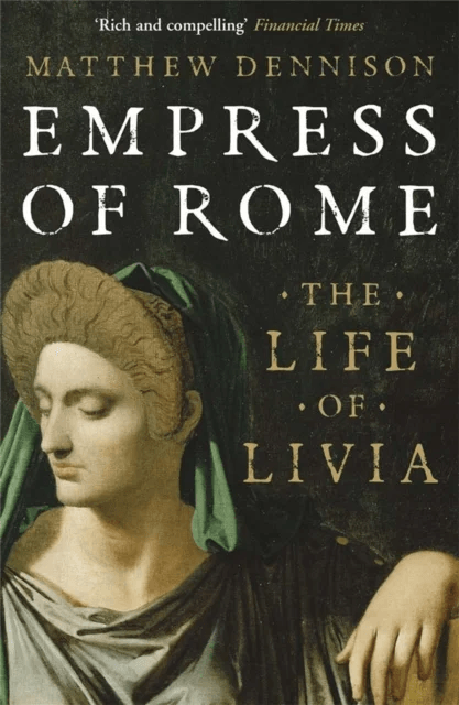 Empress of Rome av Matthew Dennison