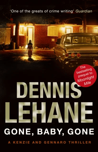 Gone, Baby, Gone av Dennis Lehane