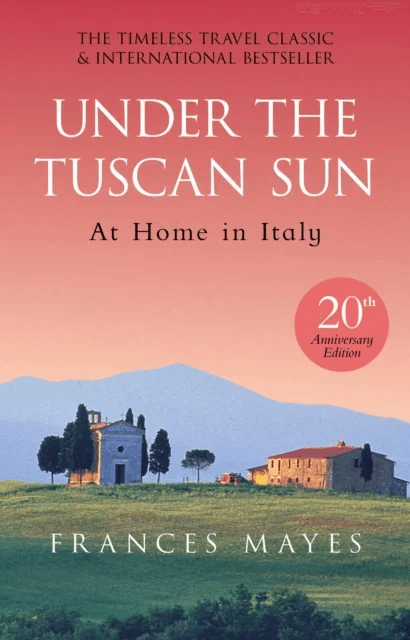 Under The Tuscan Sun av Frances Mayes