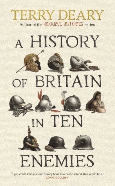 A History of Britain in Ten Enemies av Terry Deary