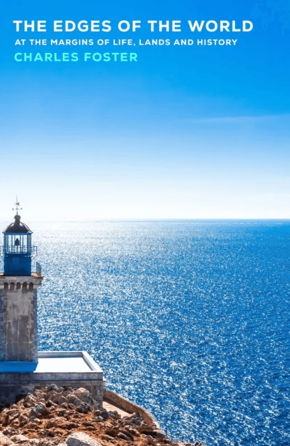 The Edges of the World av Charles Foster