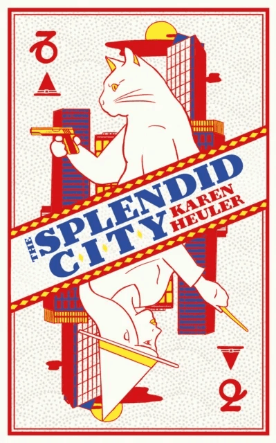 The Splendid City av Karen Heuler