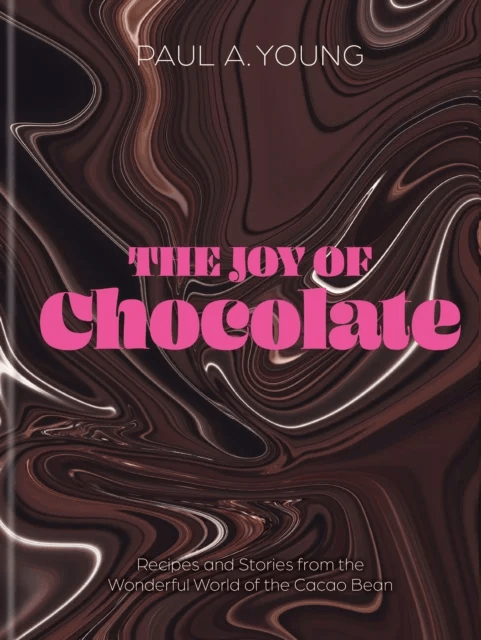 The Joy of Chocolate av Paul A. Young