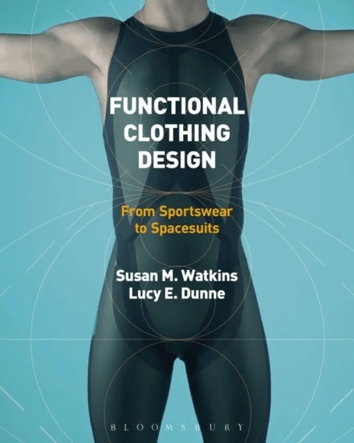 Functional Clothing Design av Susan Watkins, Lucy Dunne