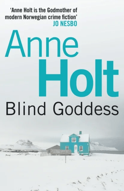 Blind Goddess av Anne Holt