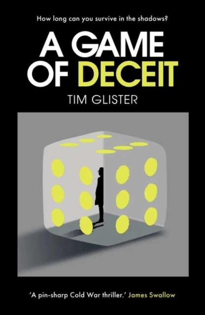 A Game of Deceit av Tim Glister