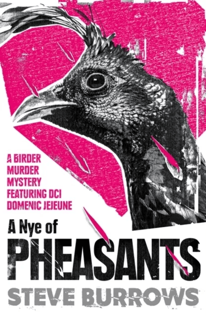 A Nye of Pheasants av Steve Burrows