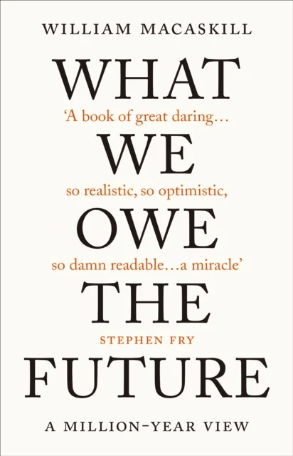 What We Owe The Future av William Macaskill
