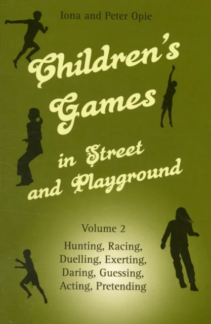 Children's Games in Street and Playground av Iona Opie, Peter Opie