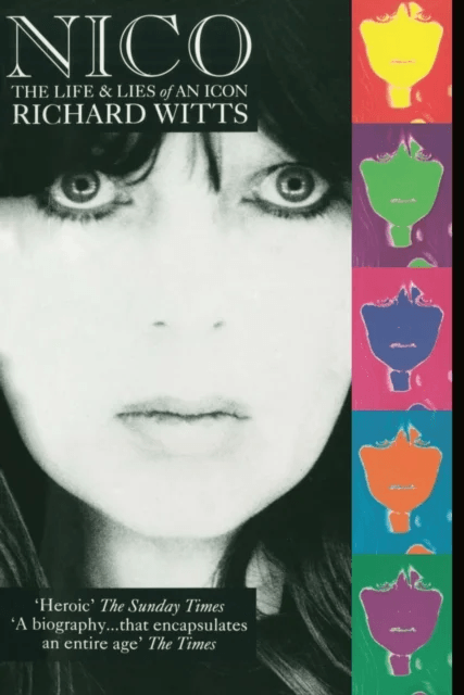 Nico: Life And Lies Of An Icon av Richard Witts