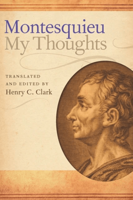 My Thoughts av Charles-Louis de Secondat Montesquieu