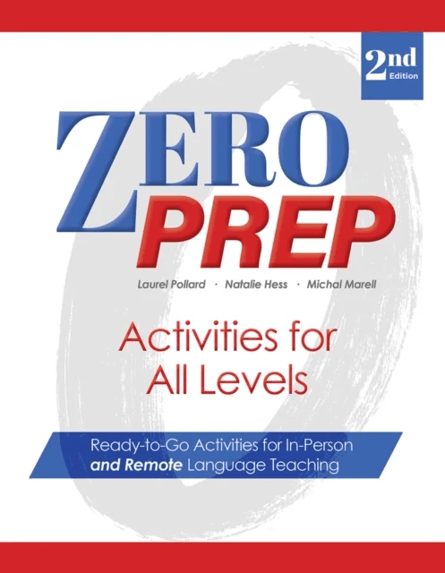 Zero Prep Activities for All Levels av Laurel Pollard, Michal Marell, Natalie Hess