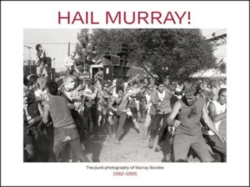 Hail Murray! av Murray Bowles