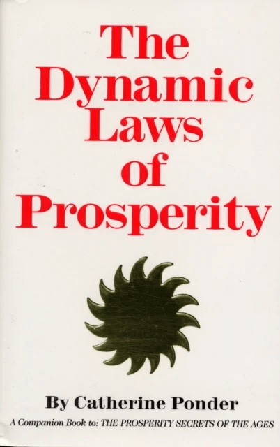 Dynamic Laws of Prosperity av Catherine (Catherine Ponder) Ponder