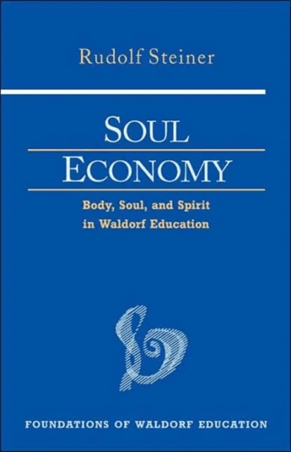 Soul Economy av Rudolf Steiner