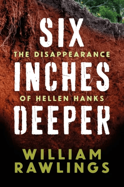 Six Inches Deeper av William Rawlings