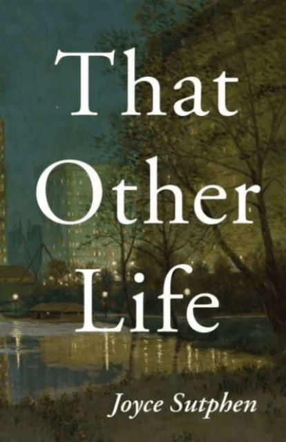 That Other Life av Joyce Sutphen