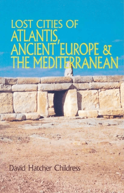 Lost Cities of Atlantis, Ancient Europe &amp; the Mediterranean av David Hatcher (David Hatcher Childress) Childress
