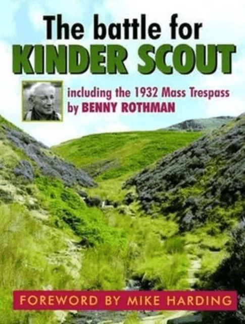 The Battle for Kinder Scout av Benny Rothman, Roly Smith, Tom Waghorn